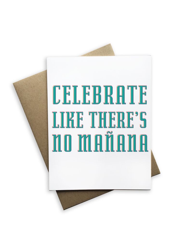 Celebrate Like There's No Mañana Notecard