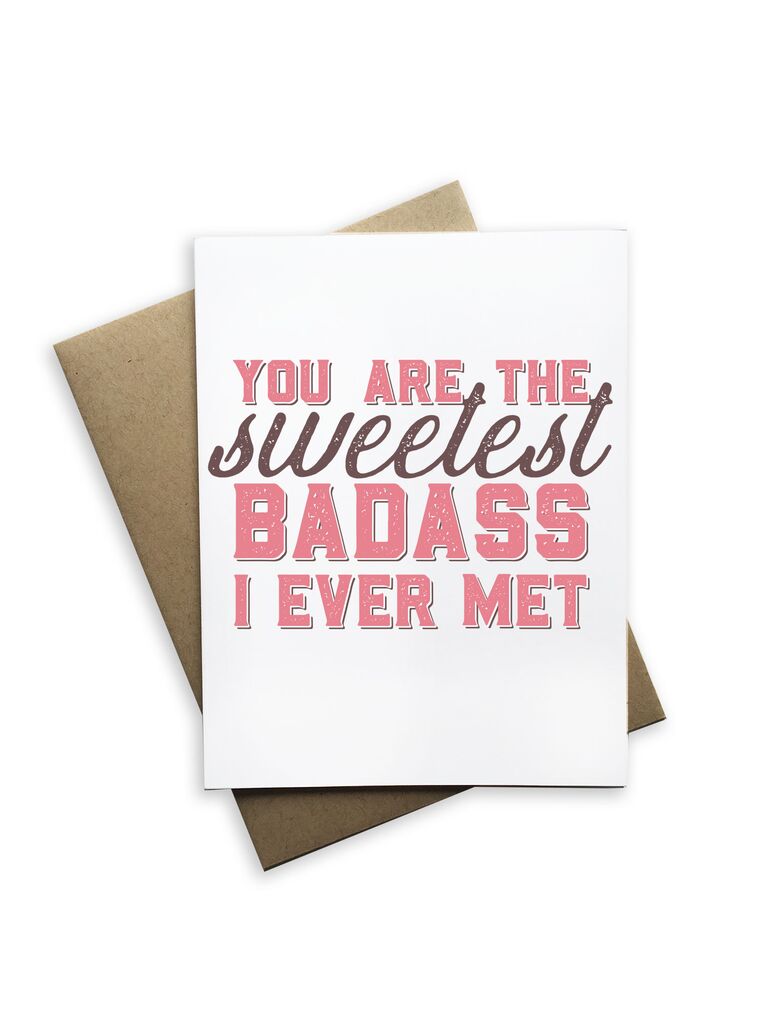 You Are the Sweetest Badass Notecard