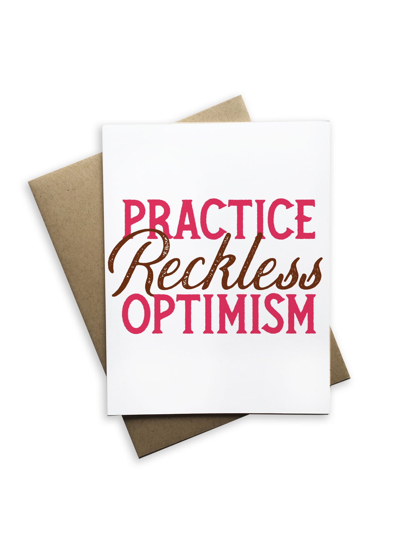 Practice Reckless Optimism Notecard