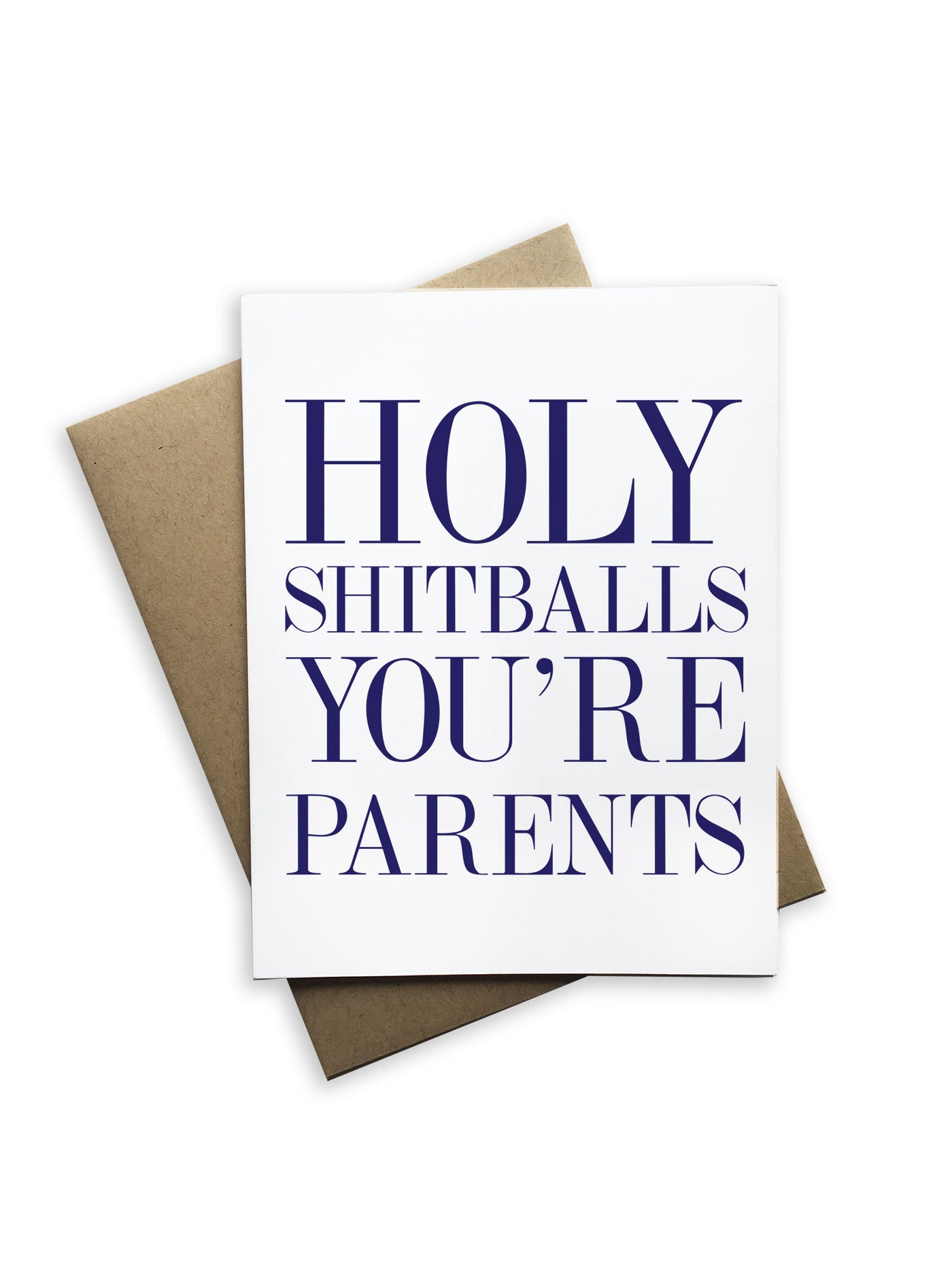 Holy Shitballs You're Parents Notecard