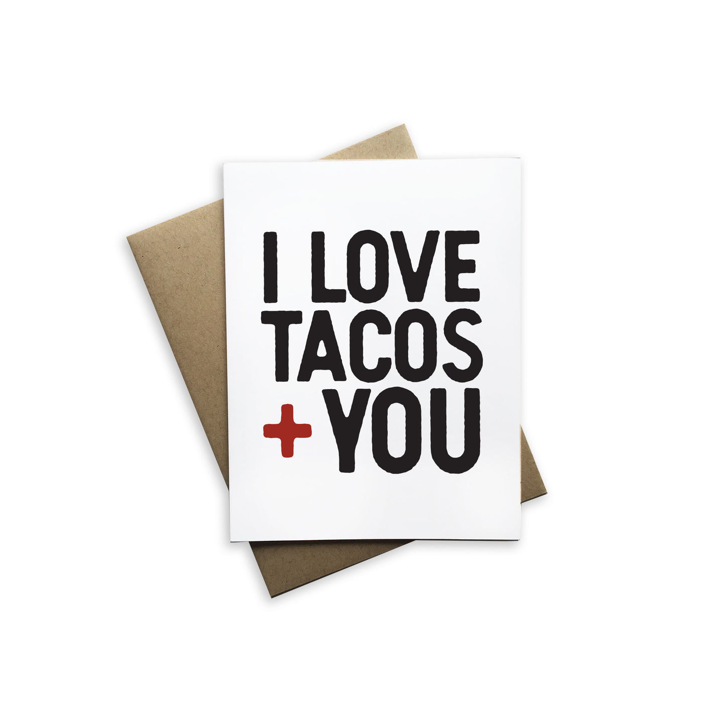 I Love Tacos + You