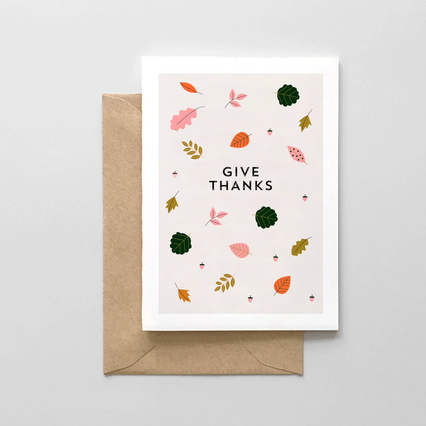 Give Thanks- Thanksgiving Card