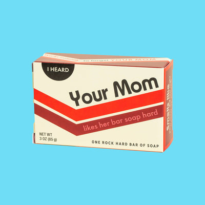 Your Mom Boxed Bar Soap | Funny Soap | Mother's Day