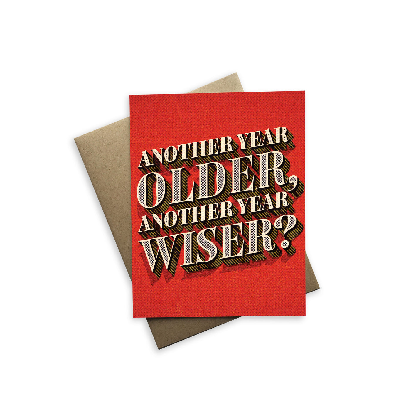 Another Year Older Birthday Card