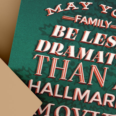 May Your Family Be Less Dramatic – A2 Notecard Snarky Christmas
