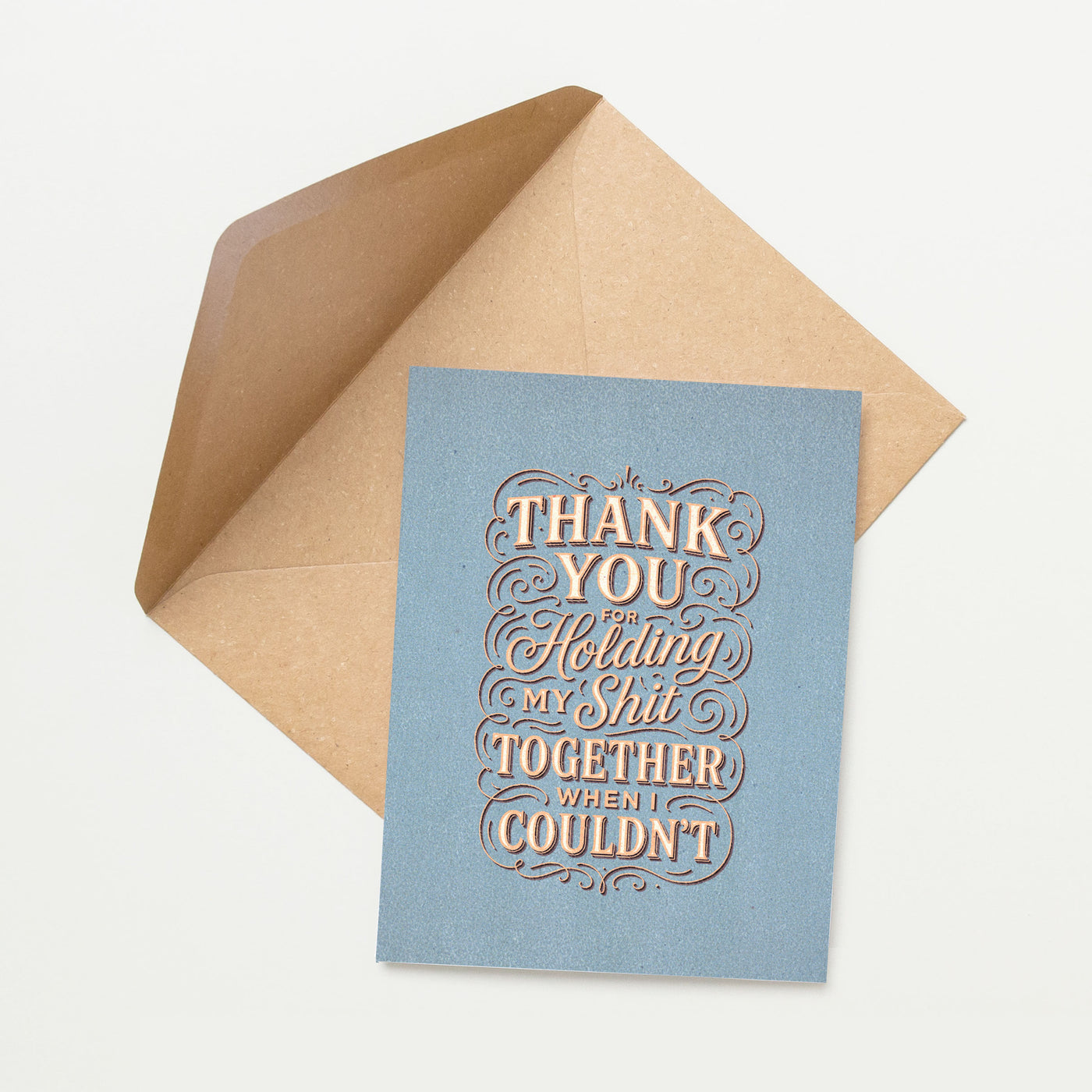 Thank You for Holding My Shit Together – A2 Notecard Snarky Thank You