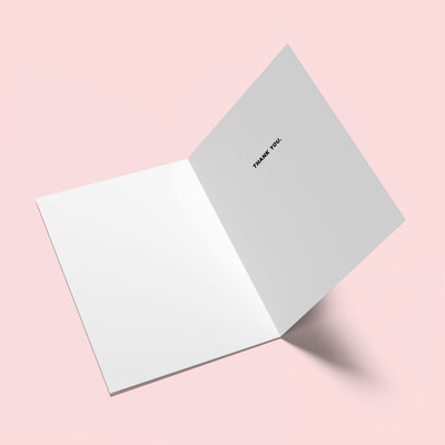 For the kindness Thank you Card