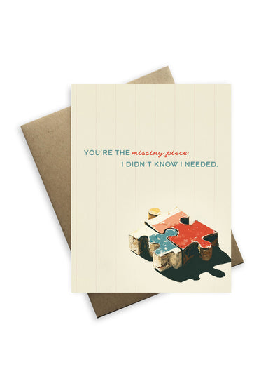 YOU'RE THE MISSING PIECE CARD, LOVE CARD, FRIENDSHIP CARD