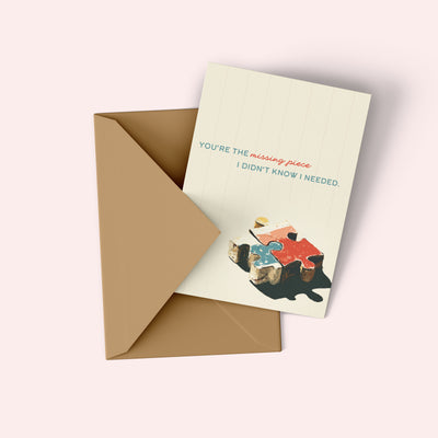YOU'RE THE MISSING PIECE CARD, LOVE CARD, FRIENDSHIP CARD
