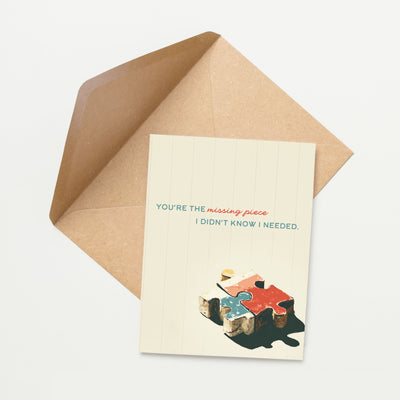 YOU'RE THE MISSING PIECE CARD, LOVE CARD, FRIENDSHIP CARD