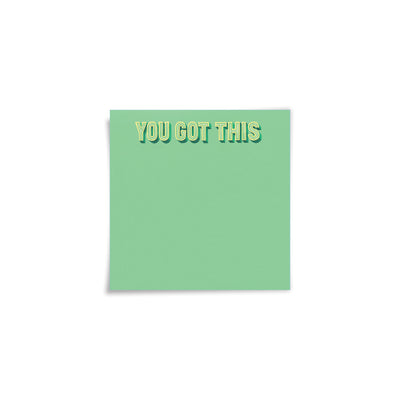 You Got This Sticky Note