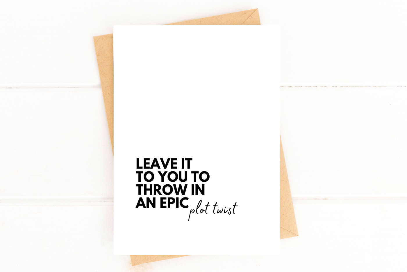 Five Dot Post - Epic Plot Twist Card for Friend Funny Greeting Card