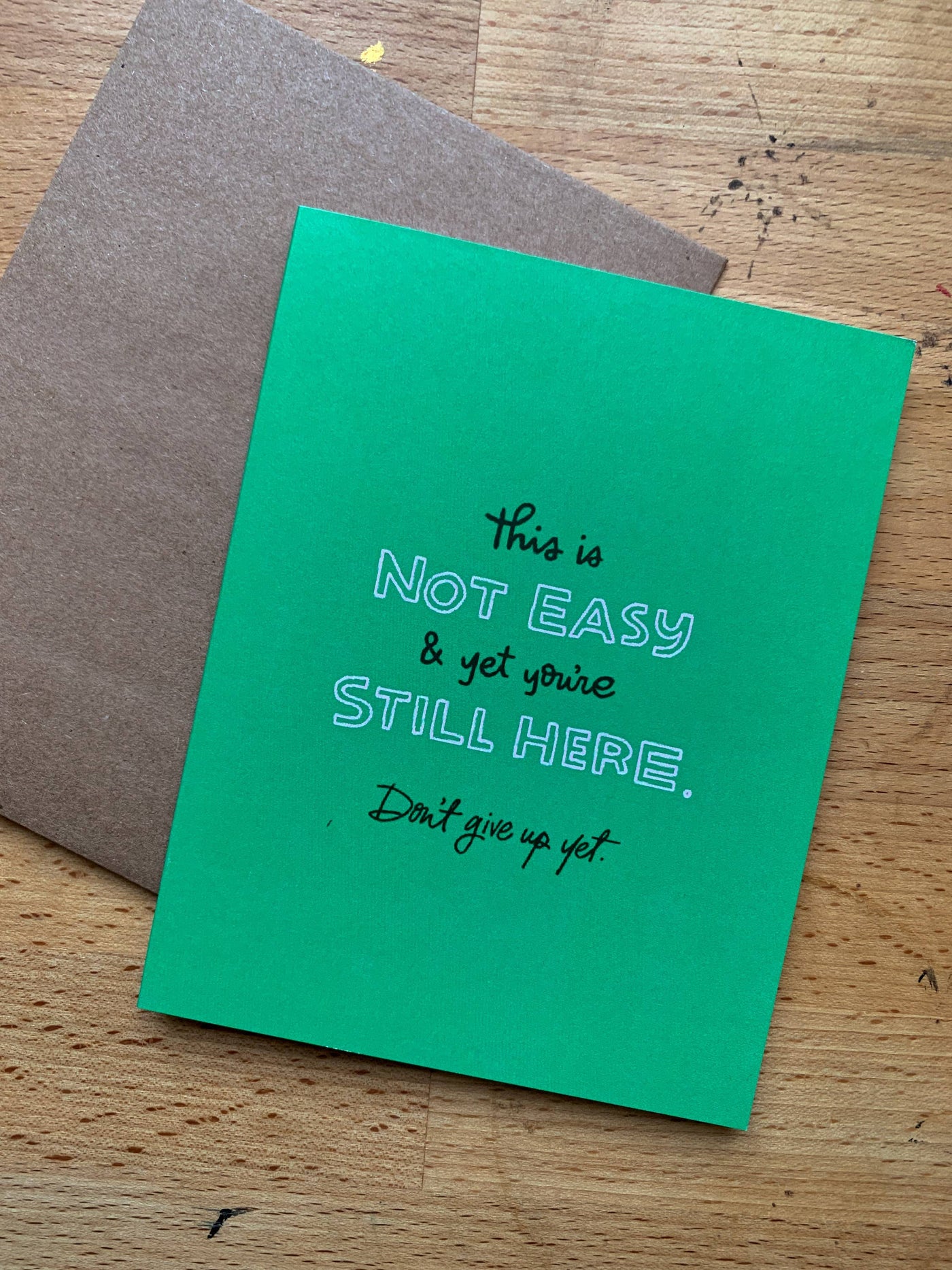 Don't Give Up Yet Encouragement Card