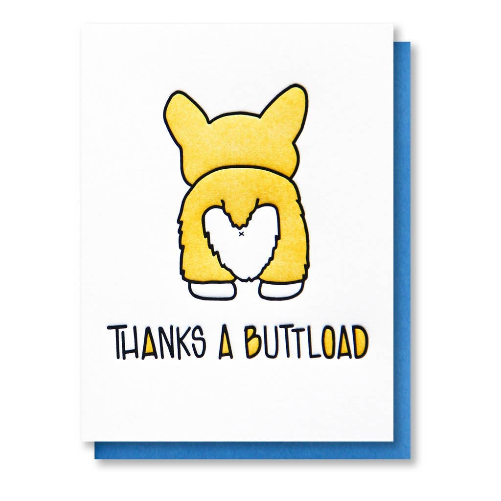 Thanks A Buttload Corgi Butt Letterpress Card