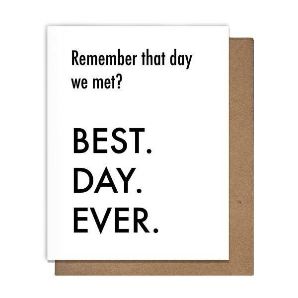 Best Day Ever Met - Love Card