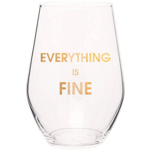 Chez Gagné - Everything Is Fine Stemless Wine Glass