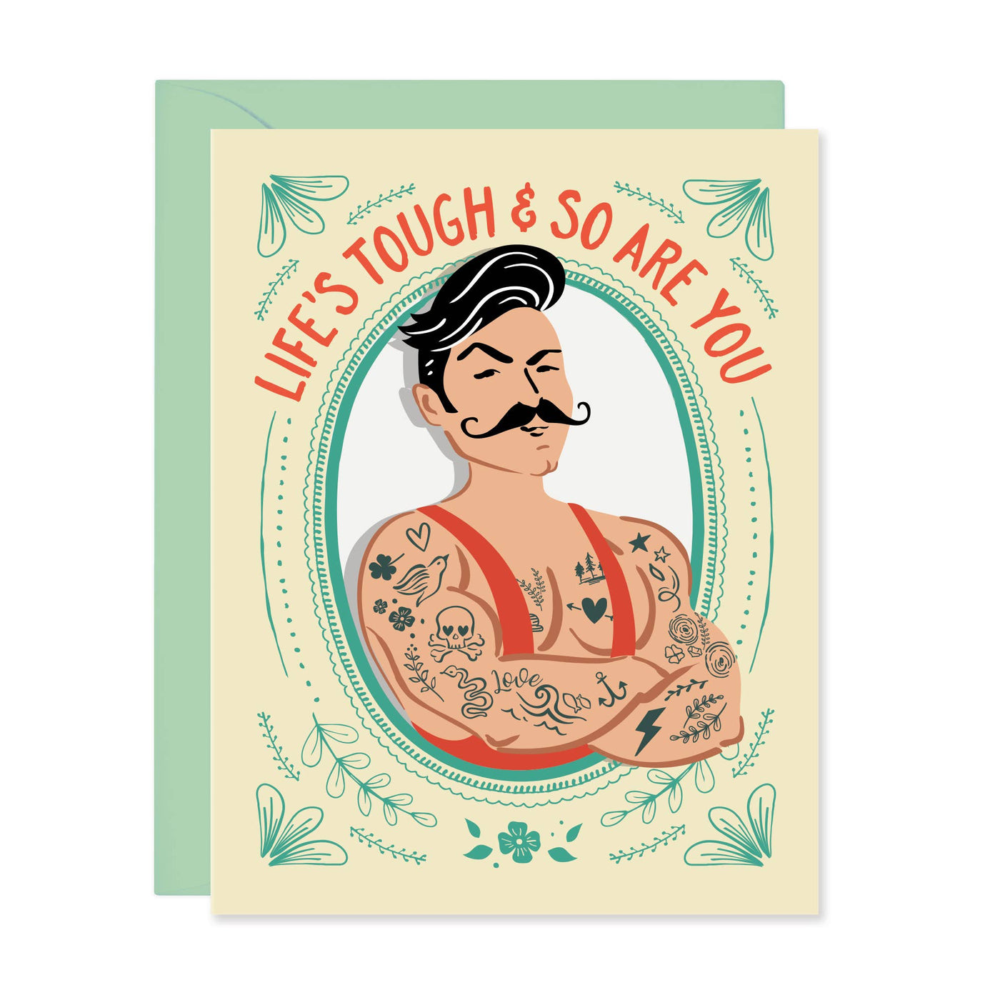 Life Is Tough & So Are You - illustrated sympathy card