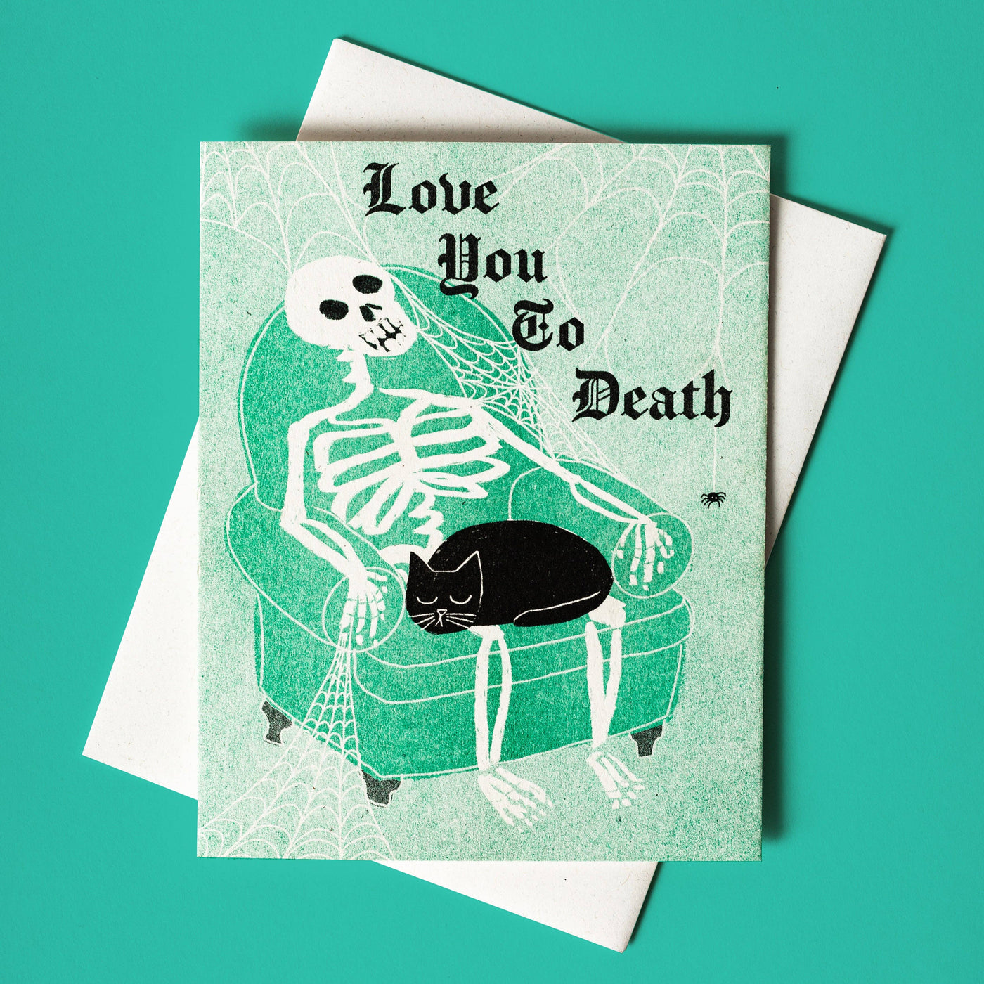 Love You To Death - Love Greeting Card