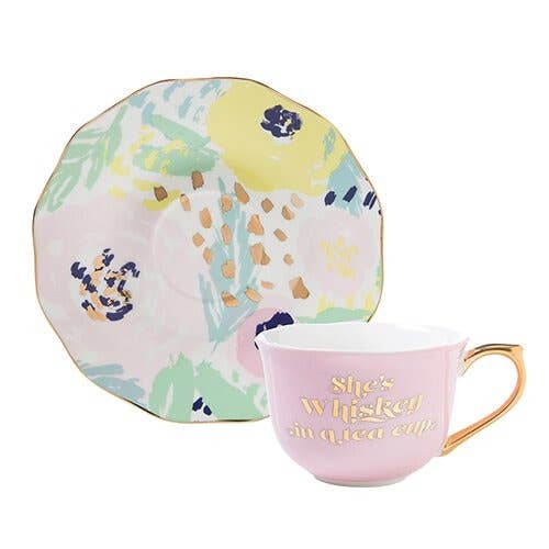 SHE's WHISKEY IN A TEA CUP: CUP AND SAUCER