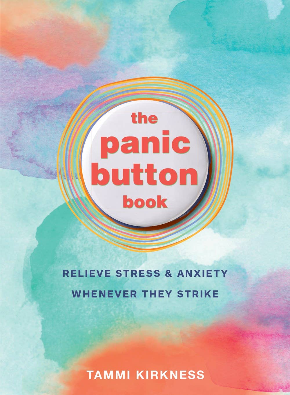 Panic Button Book: Relieve Stress and Anxiety Whenever