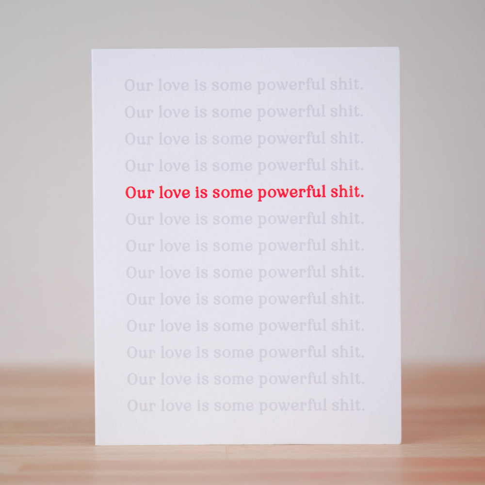 OUR LOVE IS SOME POWERFUL SHIT