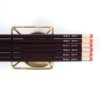 Well Shit Pencils