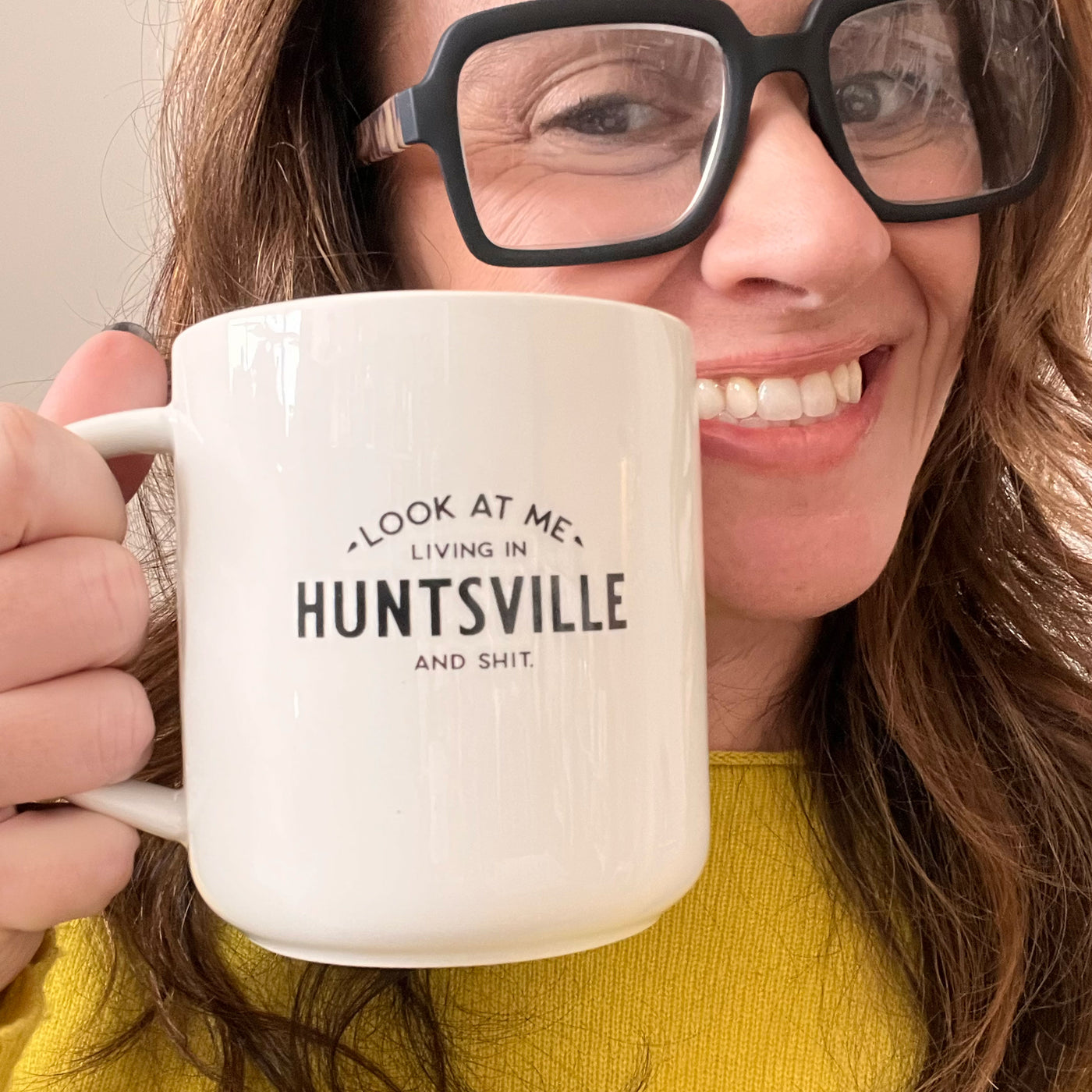 Look at Me Living in Huntsville and Shit City Mug