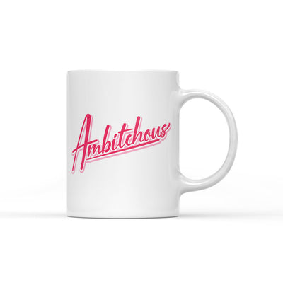 Ambitchous Mug
