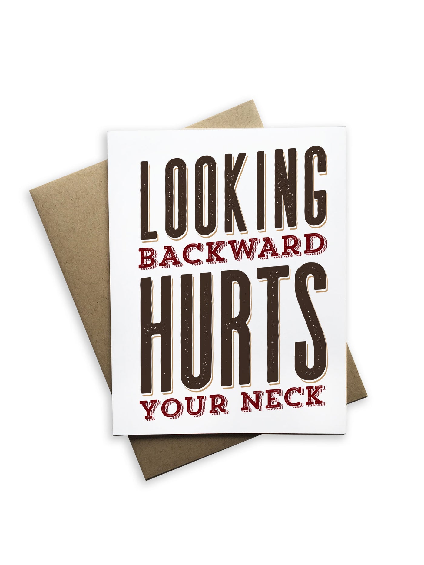 Looking Backward Hurts Your Neck Notecard