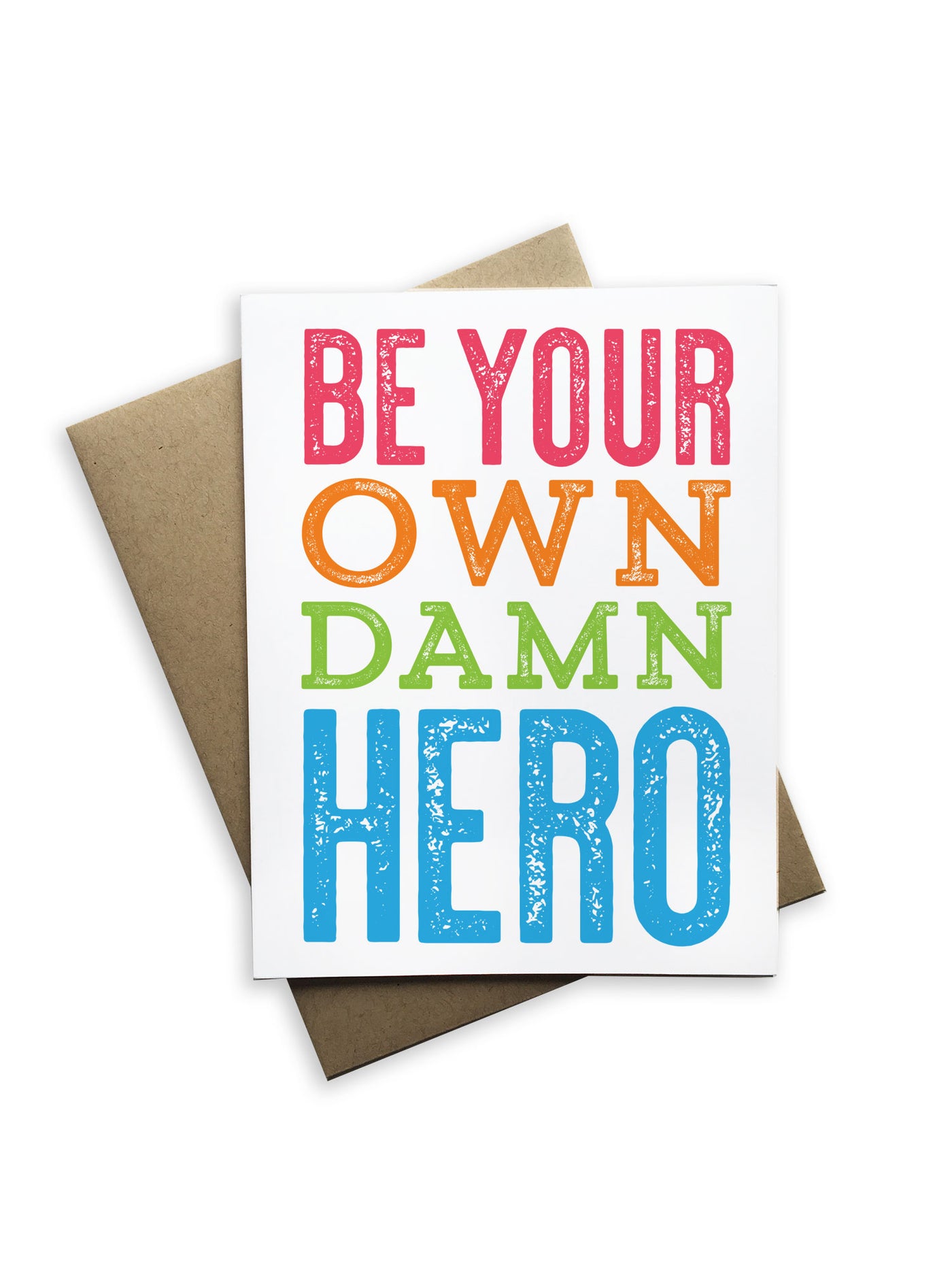 Be Your Own Damn Hero Notecard