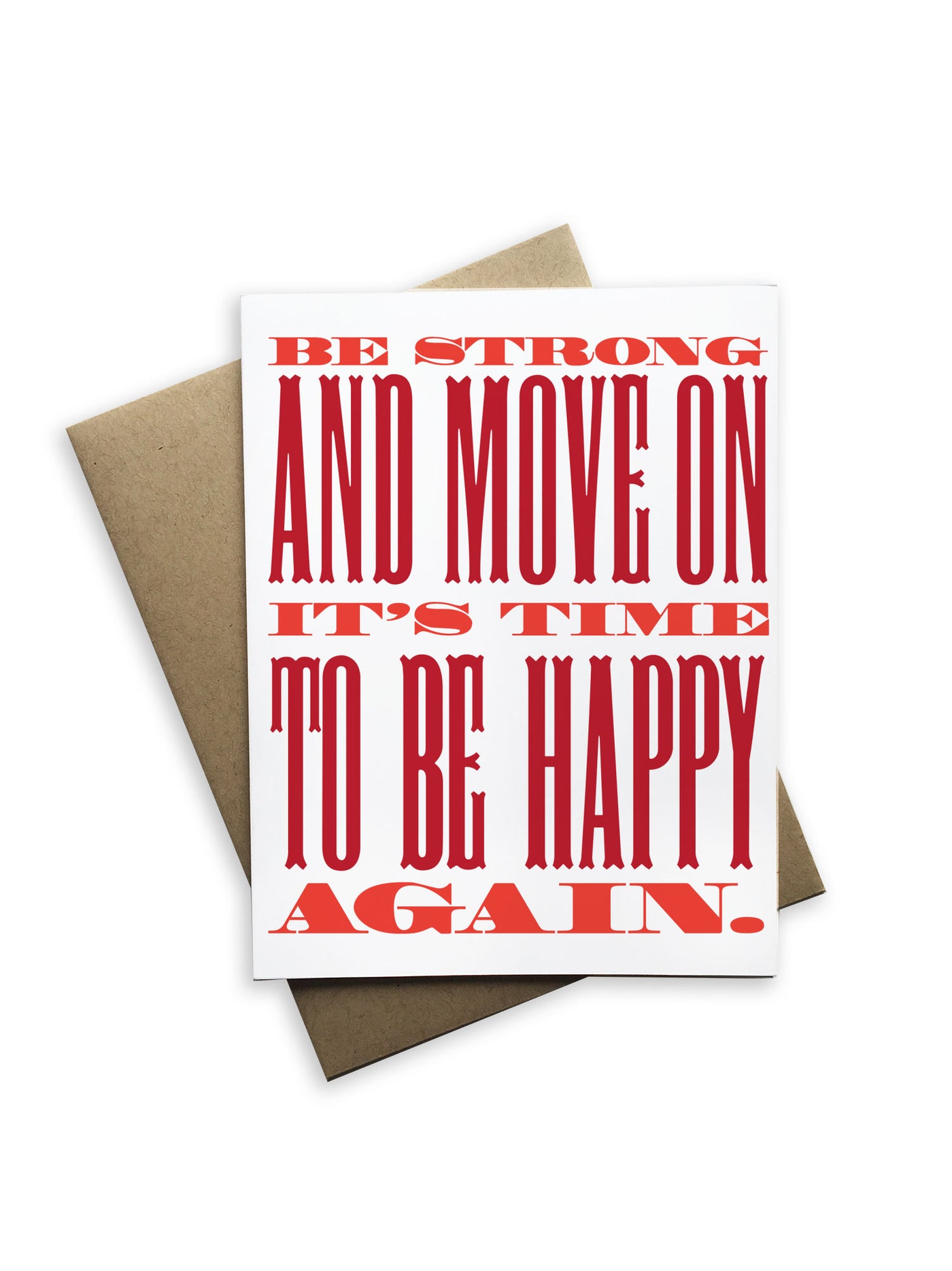 Be Strong and Move On Notecard