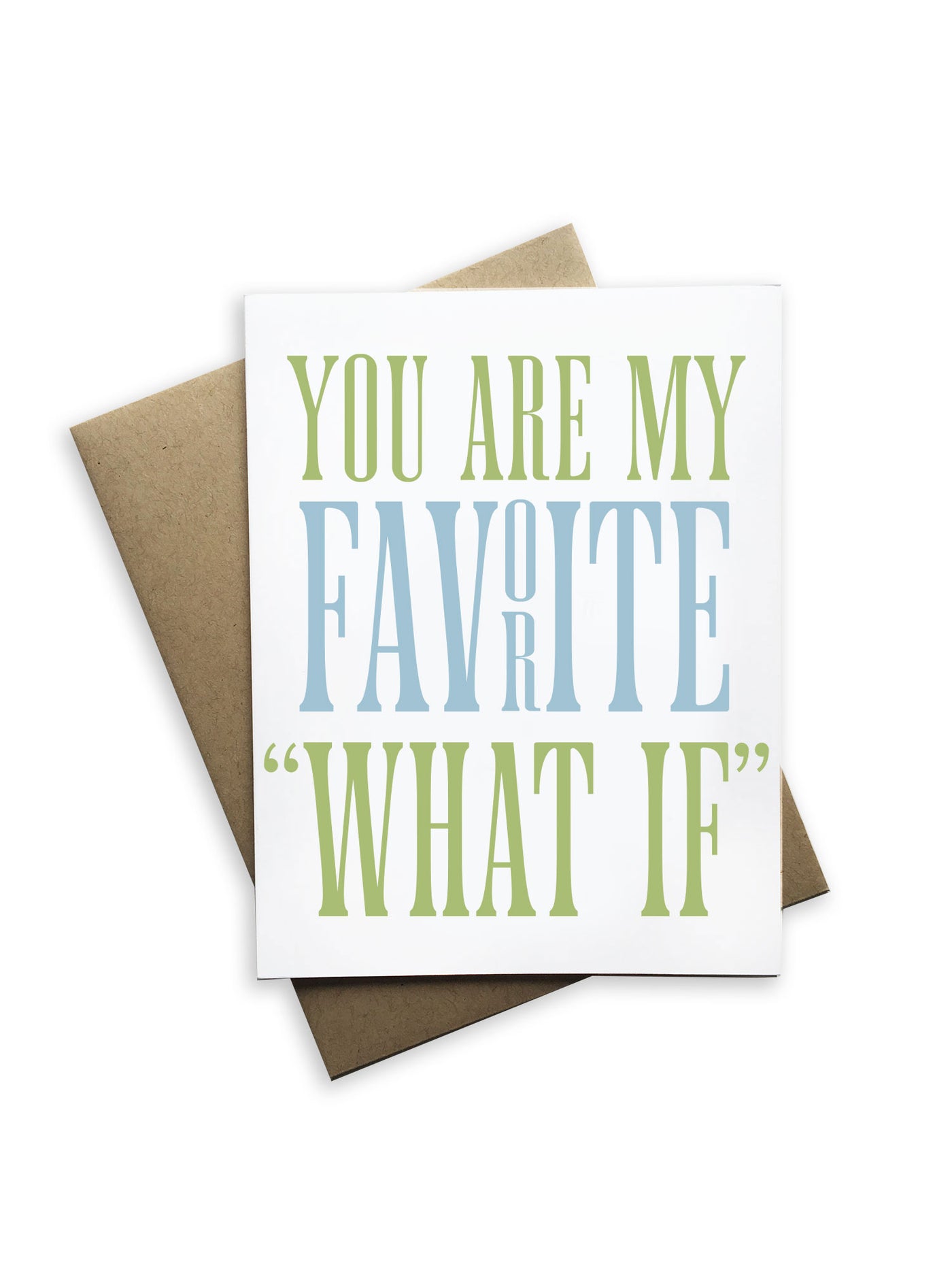 You're My Favorite "What If" Notecard