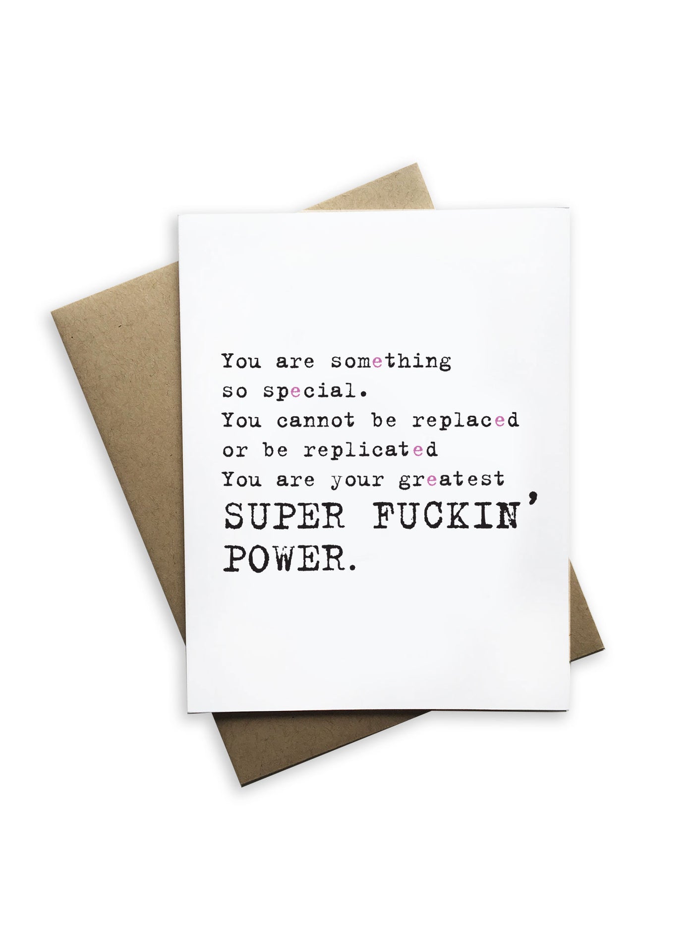 You Are Your Greatest Super Fuckin' Power Notecard