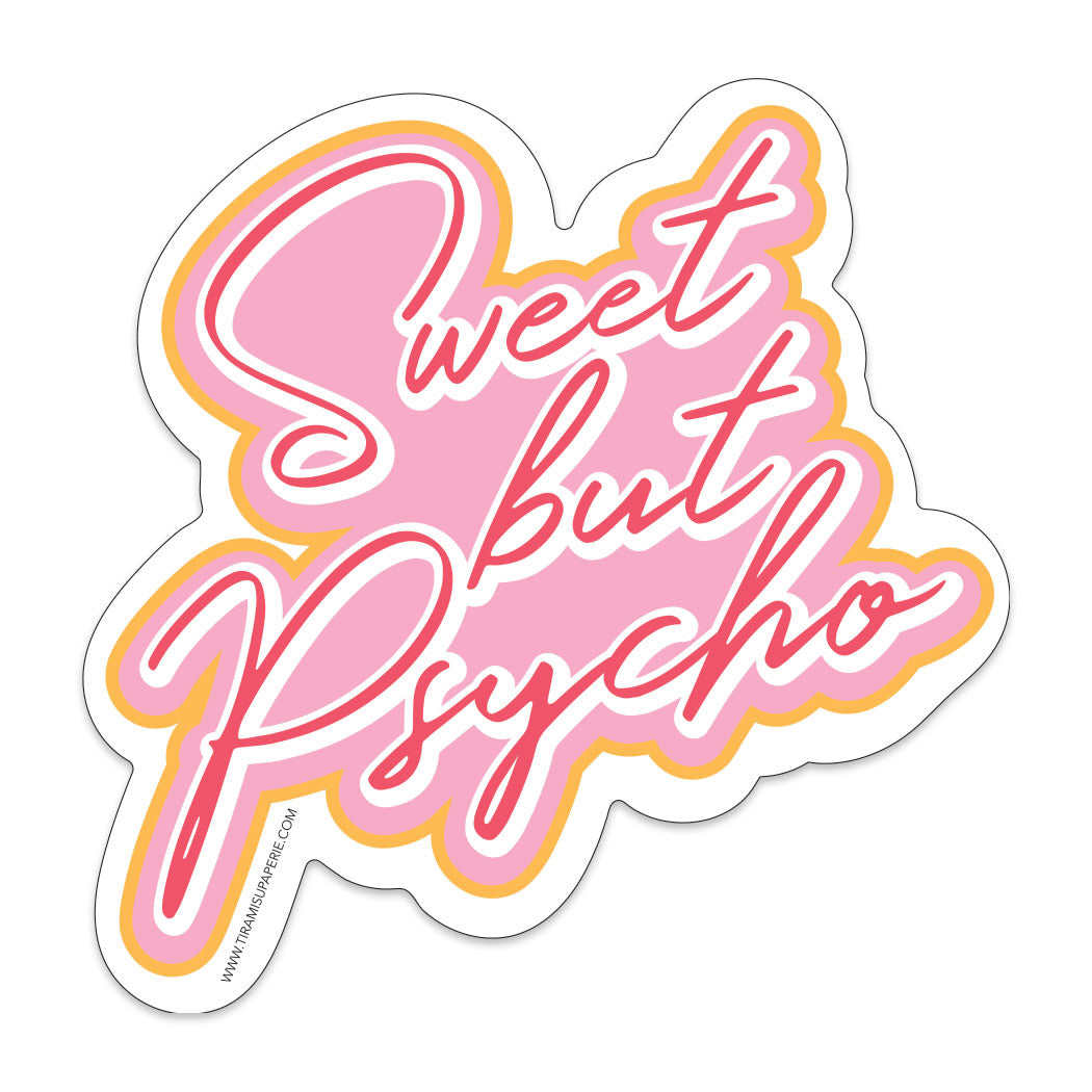 Sweet But Psycho 3" Vinyl Sticker