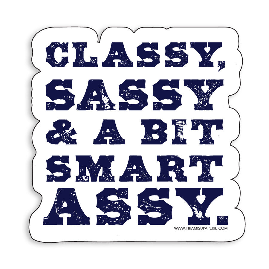 Classy Sassy 3" Vinyl Sticker