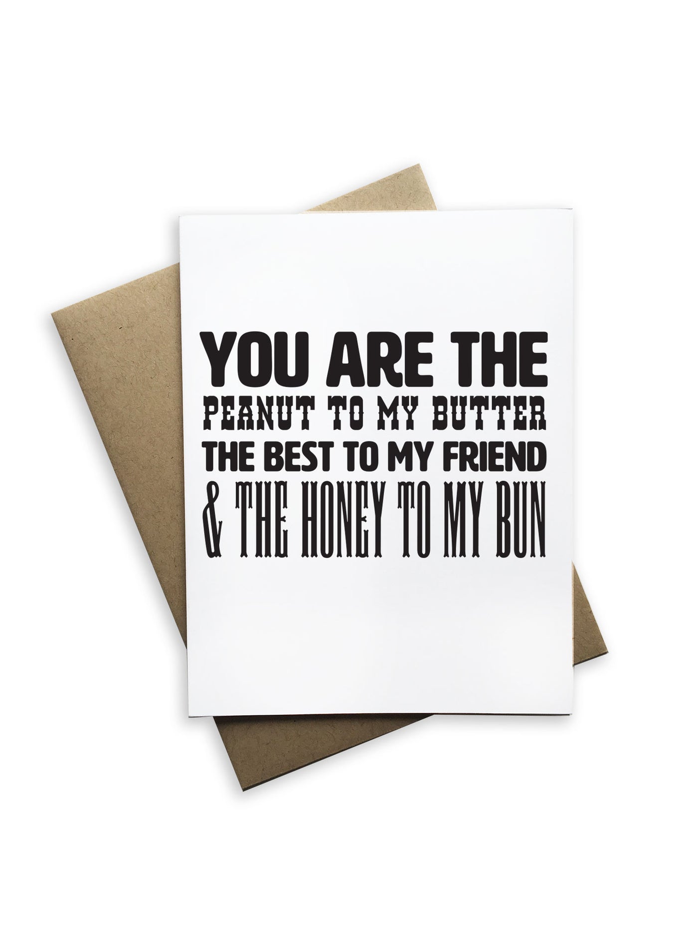 You Are The Peanut to My Butter Notecard