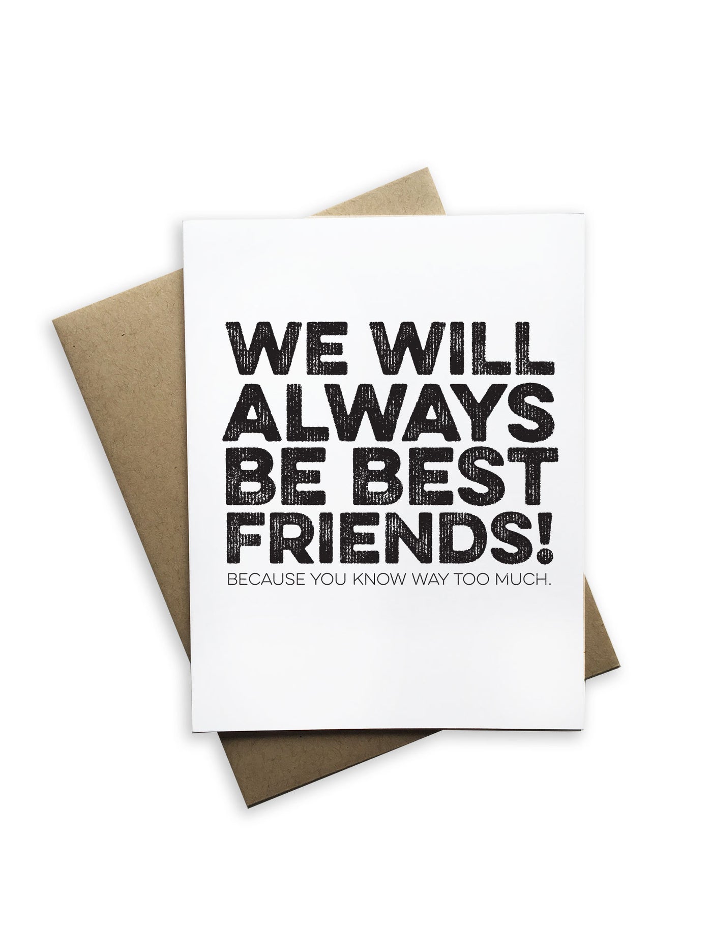 We Will Always Be Friends Notecard