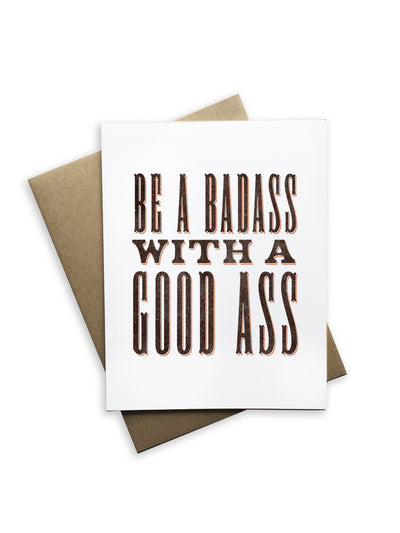 Be a Badass with a Good Ass Notecard