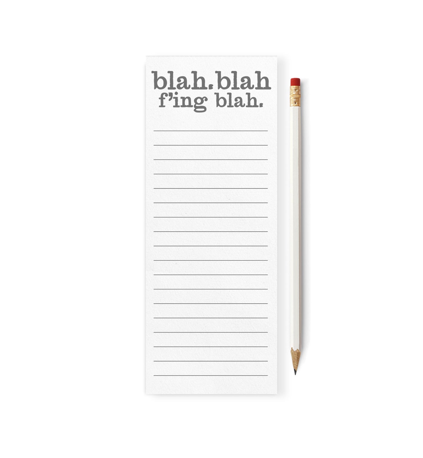 Blah Blah F'ing Blah Skinny Notepad