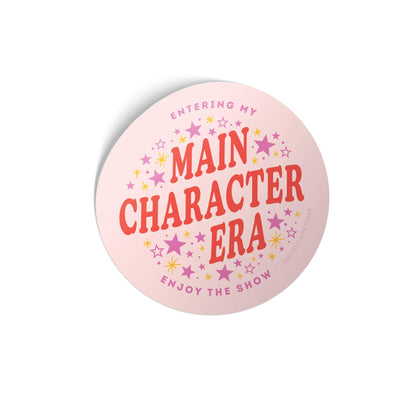 Main Character Era - Vinyl Sticker