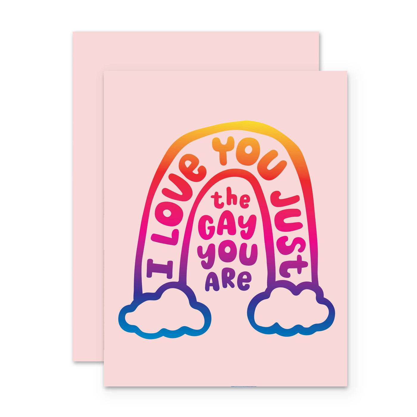 Gay You Are Love Card
