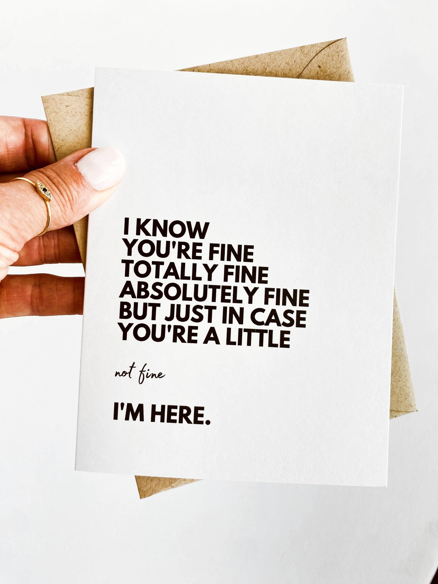 Five Dot Post - I Know You're Fine But I'm Here For You Sympathy Card