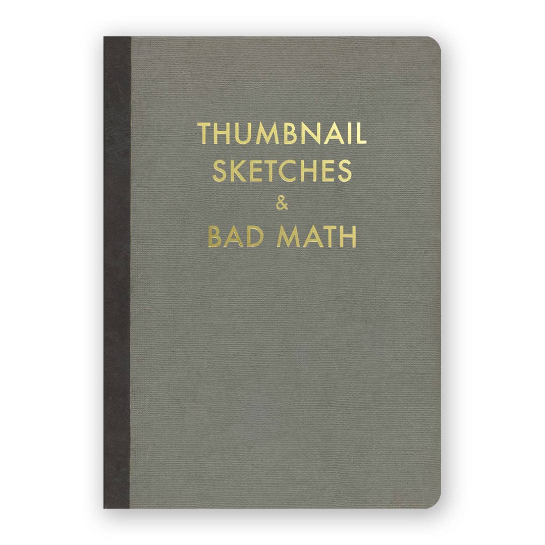 Thumbnail Sketches and Bad Math Journal - Medium